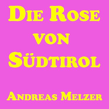 Rose Von Südtirol
