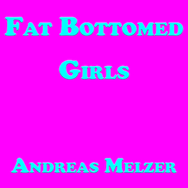 Fat Bottomed Girls