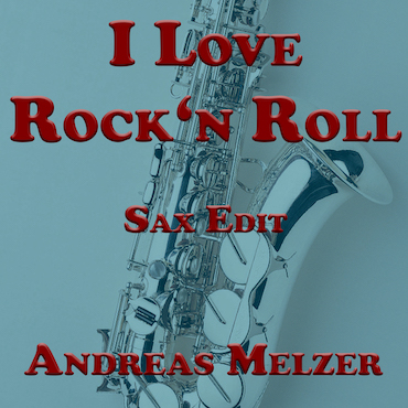 I Love Rock'n Roll SAX