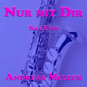 Nur Mit Dir SAX