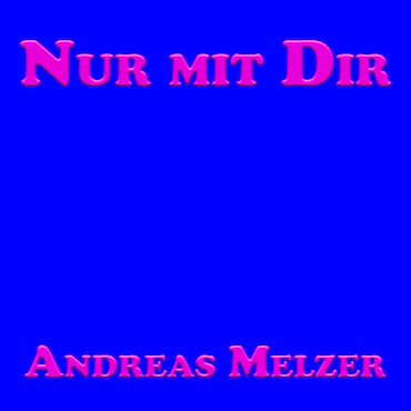 Nur Mit Dir