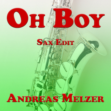 Oh Boy Sax Edit